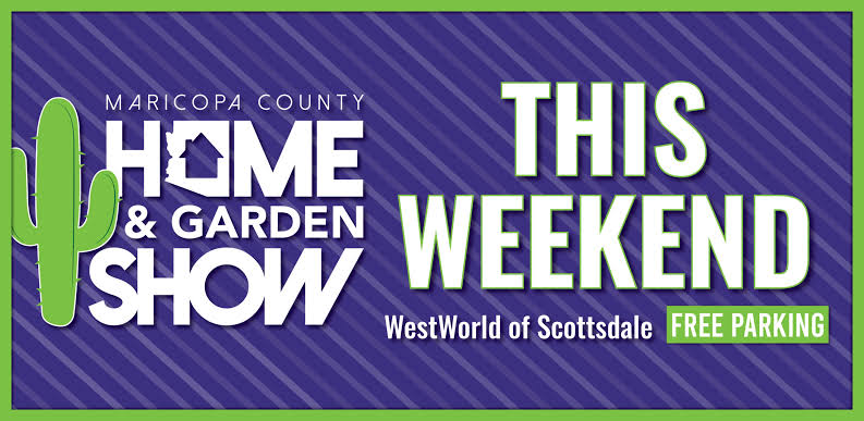 Maricopa Home & Garden Show Discount Page